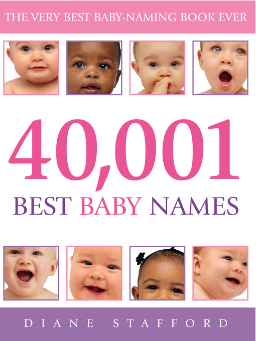 Title details for 40,001 Best Baby Names by Diane Stafford - Wait list